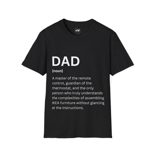 Funny Dad Unisex Softstyle T-Shirt - Humorous Description