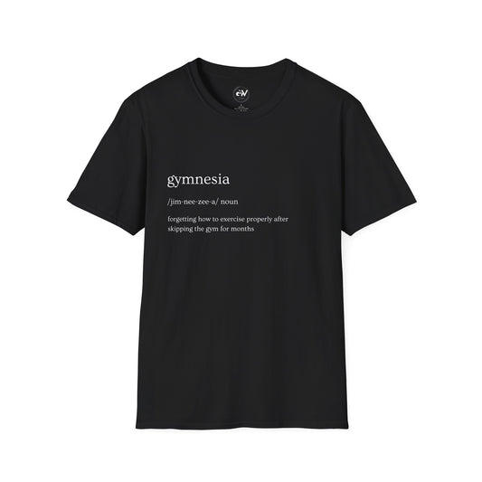 Funny Gymnesia Unisex Softstyle T-Shirt, Workout Tee, Hilarious Fitness Shirt, Gym Lover Gift, Sarcastic Exercise Top