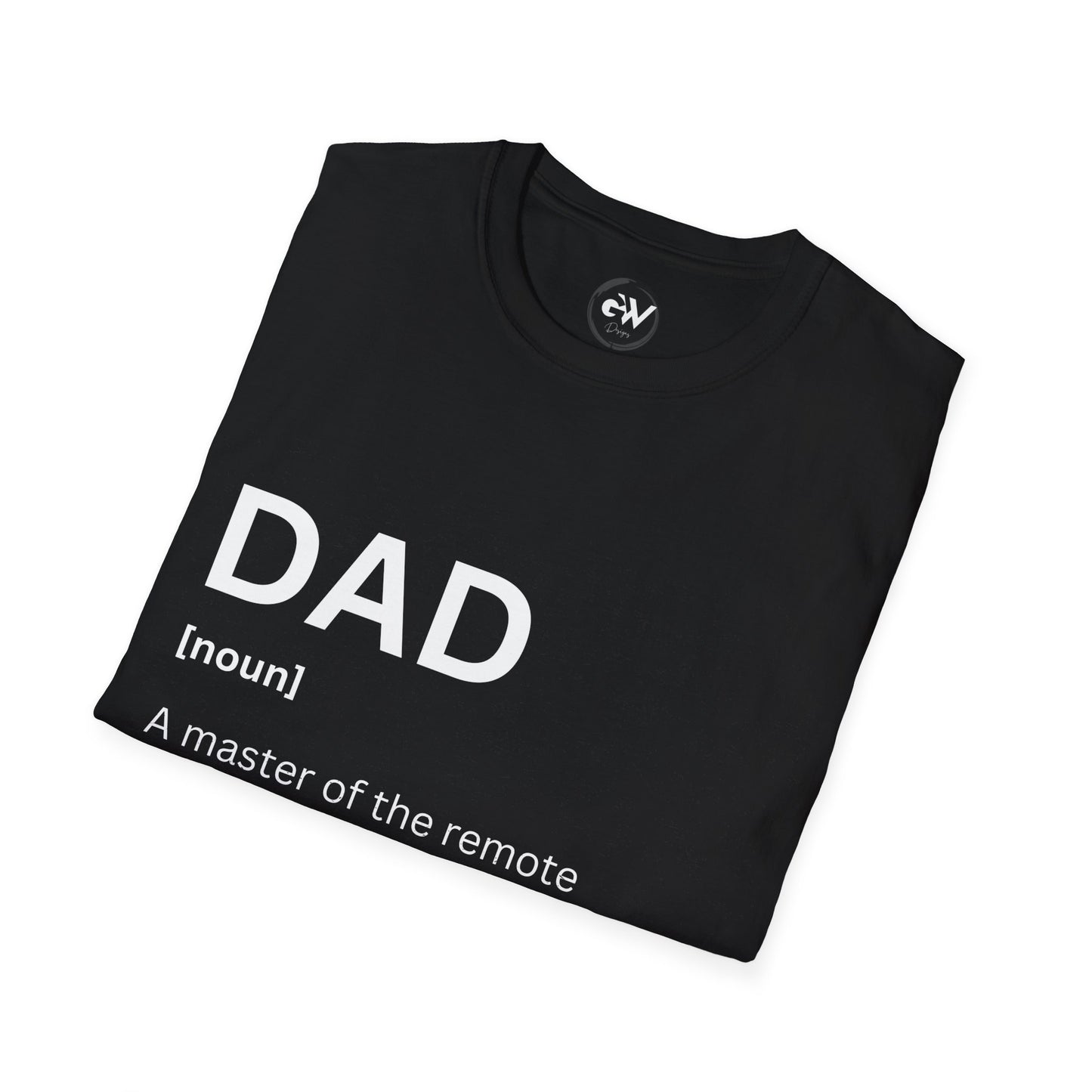 Funny Dad Unisex Softstyle T-Shirt - Humorous Description