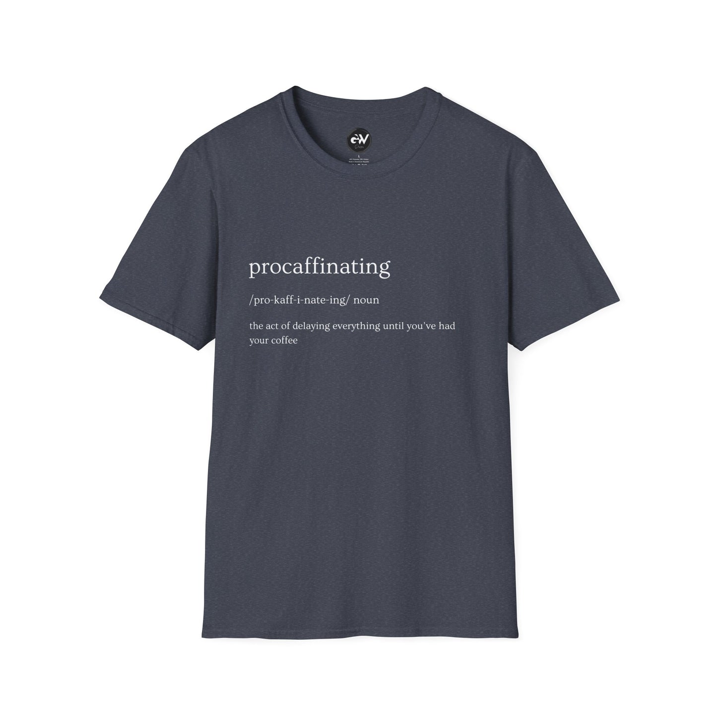 Funny Procaffinating T-Shirt, Coffee Lover Gift, Sarcastic Tee, Caffeine Addict Shirt, Humorous Graphic Top