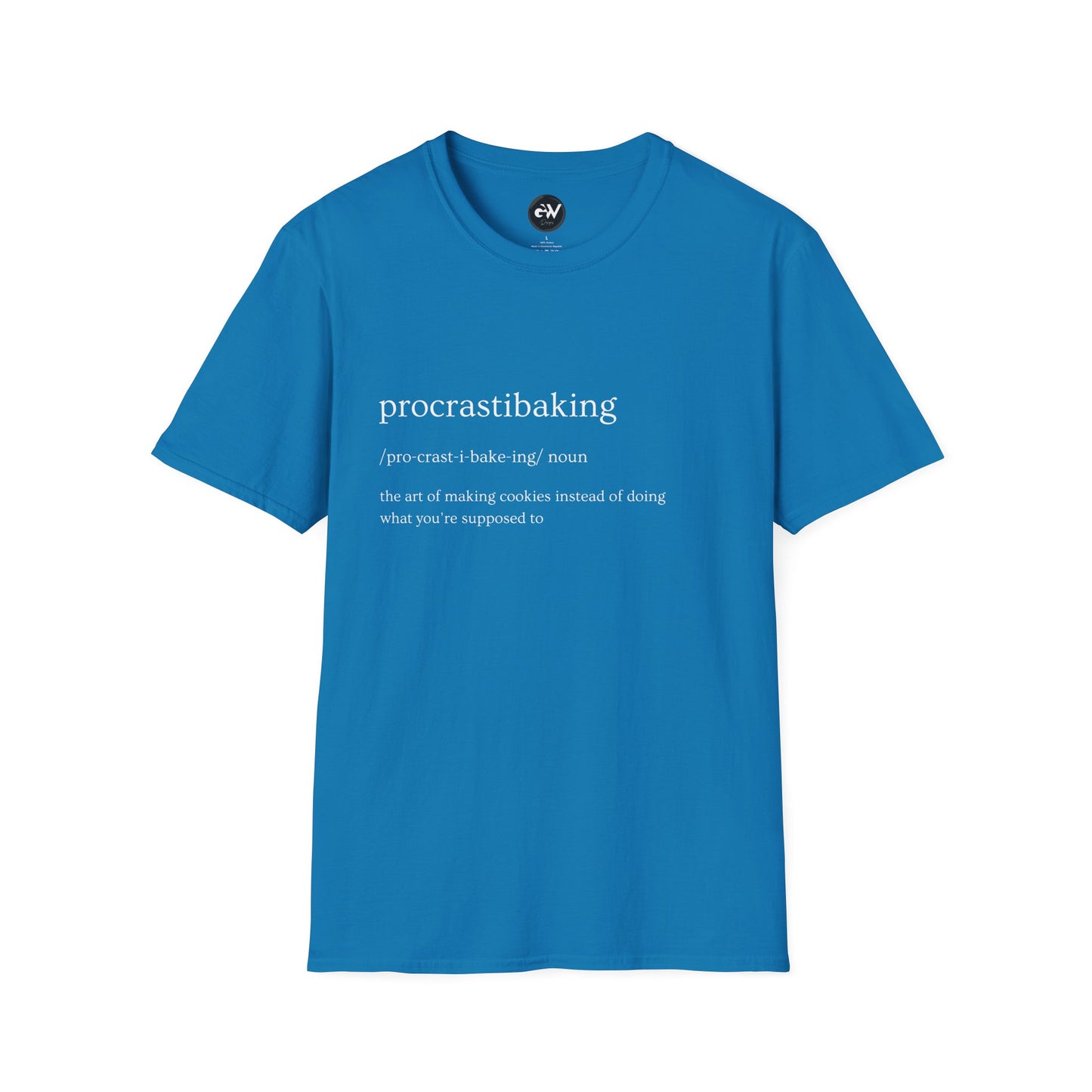 Procrastibaking Funny Definition Unisex Softstyle T-Shirt, Baking Humor Tee, Sarcasm Shirt, Gift for Bakers, Foodie Top