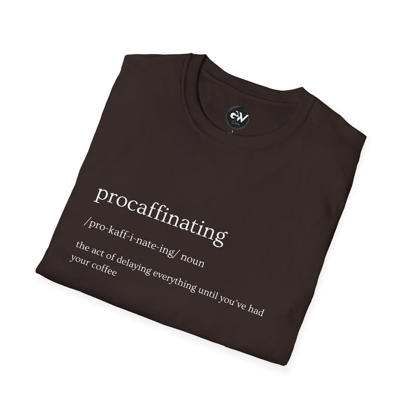 Funny Procaffinating T-Shirt, Coffee Lover Gift, Sarcastic Tee, Caffeine Addict Shirt, Humorous Graphic Top